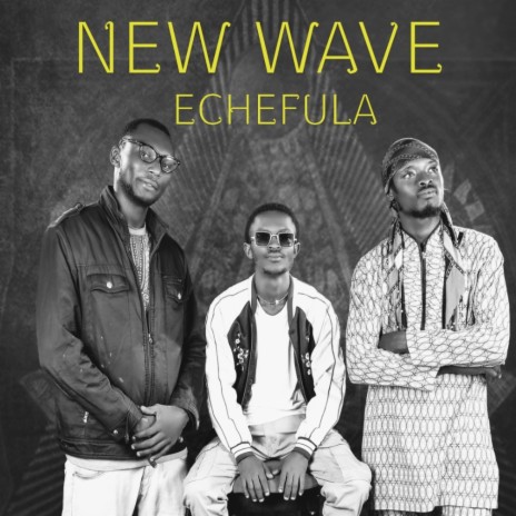 Echefula | Boomplay Music