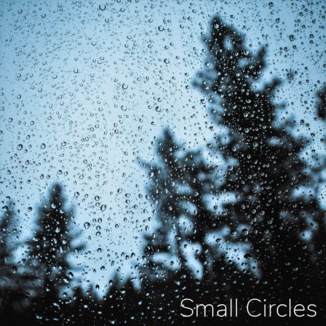 Small Circles | Boomplay Music