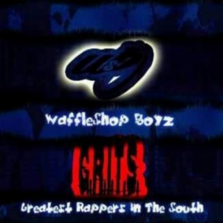 Waffle Shop Boyz -G.R.I.T.S.