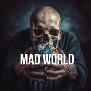 MAD WORLD