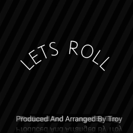 Lets Roll | Boomplay Music