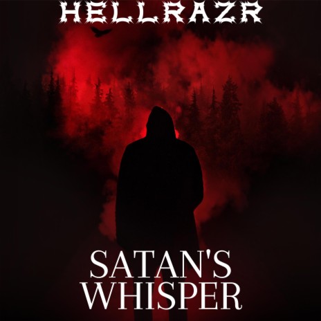 Satan's Whisper | Boomplay Music