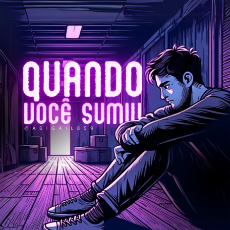 Quando você sumiu | Boomplay Music