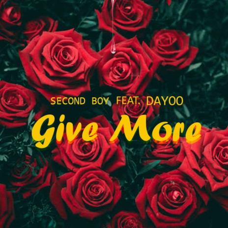 Give More ft. Dayoo | Boomplay Music