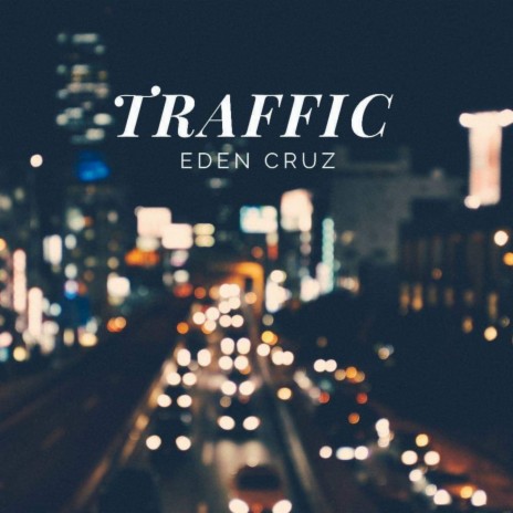 TRAFFIC | Boomplay Music