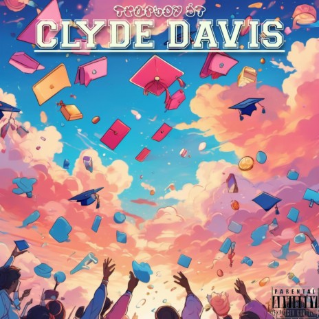 CLYDE DAVIS | Boomplay Music