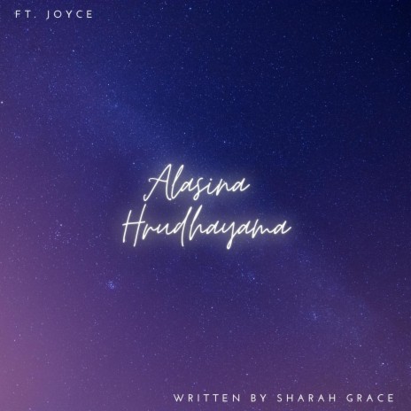 Alasina Hrudhayama (feat. Joyce) (feat. Joyce) (Acoustic) | Boomplay Music