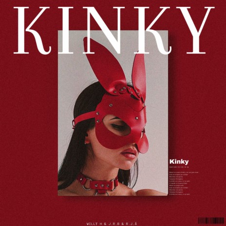 Kinky ft. Willy H & R.J.Ä | Boomplay Music