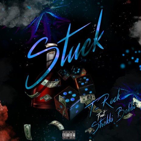 Stuck (feat. Strokki Bobbi) | Boomplay Music