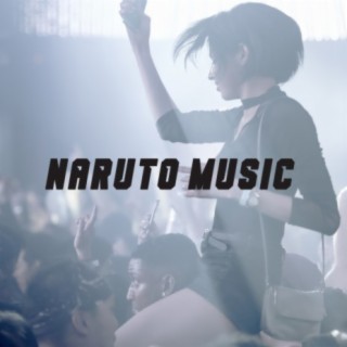 NARUTO MUSIC