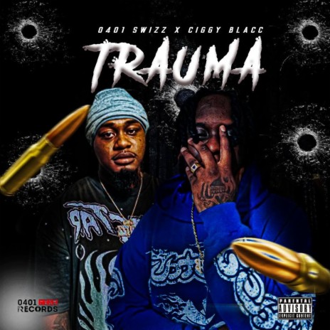 Trauma ft. Ciggy Blacc | Boomplay Music