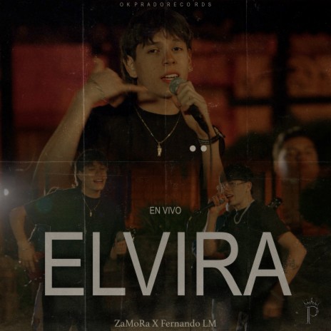 Elvira (En Vivo) ft. Fernando LM | Boomplay Music