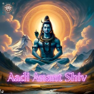 Aadi Anant Shiv