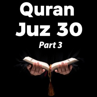 Quran Juz 30 part.3