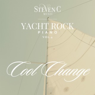 Yacht Rock Piano Cool Change, Vol. 4