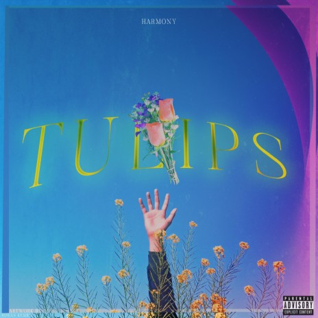 Tulips | Boomplay Music