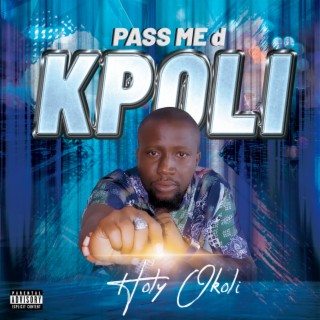 Pass Me D Kpoli