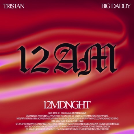 12AM ft. Tristan & Big Daddy