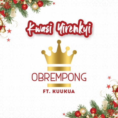 Obrempong (feat. Kuukua) | Boomplay Music