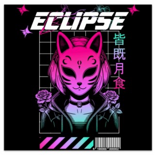 ECLIPSE lyrics | Boomplay Music