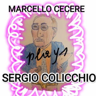 Marcello Cecere plays Sergio Colicchio