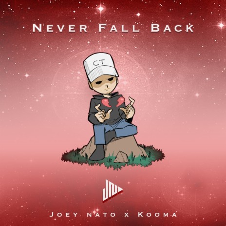 Never Fall Back ft. Joey Nato