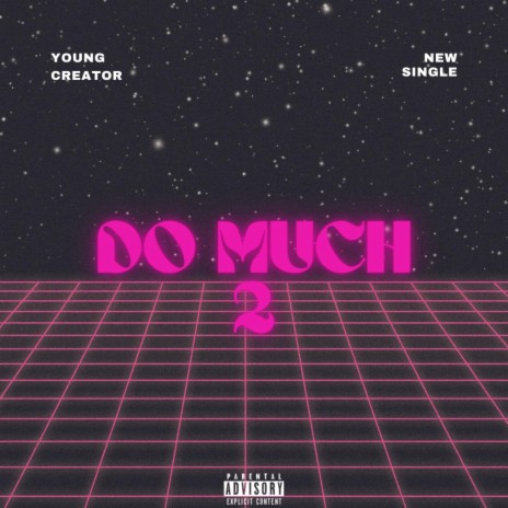 Do Much 2 | Boomplay Music