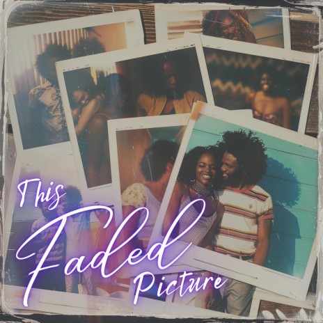 This Faded Picture | Boomplay Music