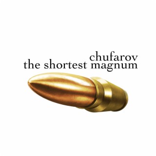 The Shortest Magnum