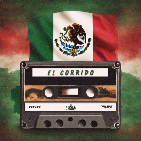 El corrido | Boomplay Music