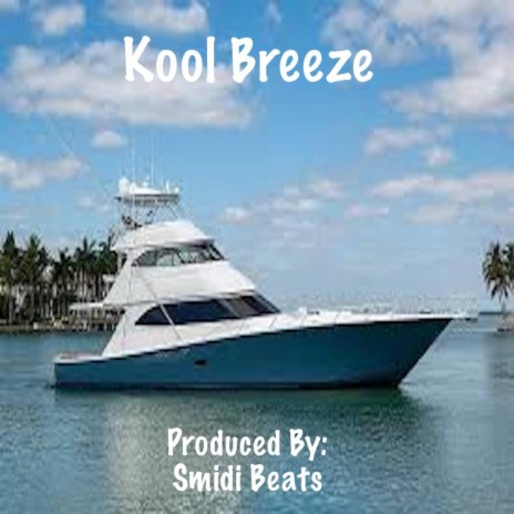 Kool Breeze | Boomplay Music