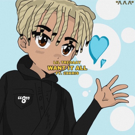 Want It All ft. 2xKris | Boomplay Music