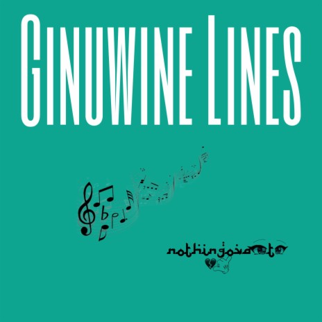 GINUWINE LINEZ | Boomplay Music