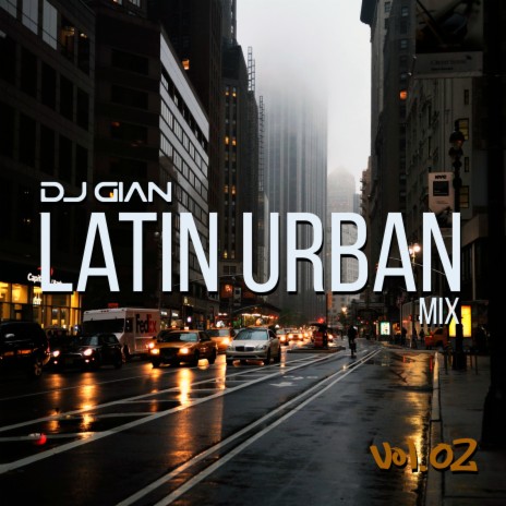 Latin Urban Mix, Vol.02 | Boomplay Music
