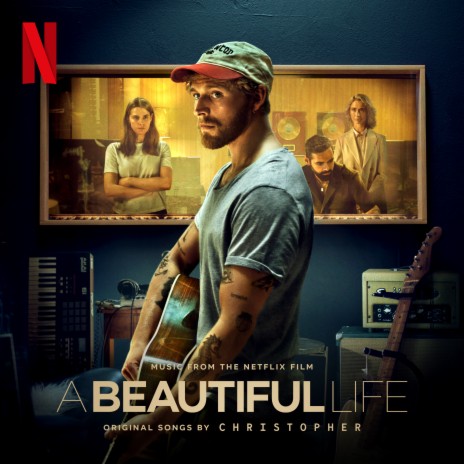 A Beautiful Life (From the Netflix Film ‘A Beautiful Life’) | Boomplay Music