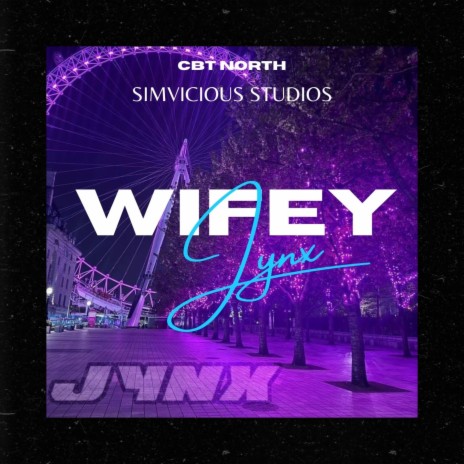 JYNX (WIFEY FREESTYLE) | Boomplay Music