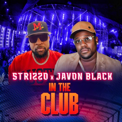 In The Club (Radio Edit) ft. Javon Black | Boomplay Music