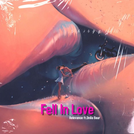 Fell in Love ft. Dnila Baur | Boomplay Music