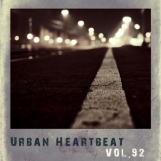 Urban Heartbeat, Vol. 92