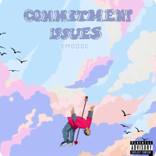 Commitment Issues (Sped Up) lyrics | Boomplay Music