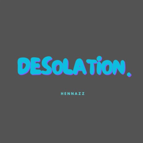 Desolation | Boomplay Music