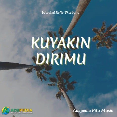 KUYAKIN DIRIMU | Boomplay Music