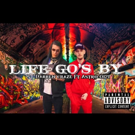 LIFE GO'S BY ft. Astro 0121 | Boomplay Music
