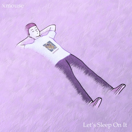 Let's Sleep On It | Boomplay Music