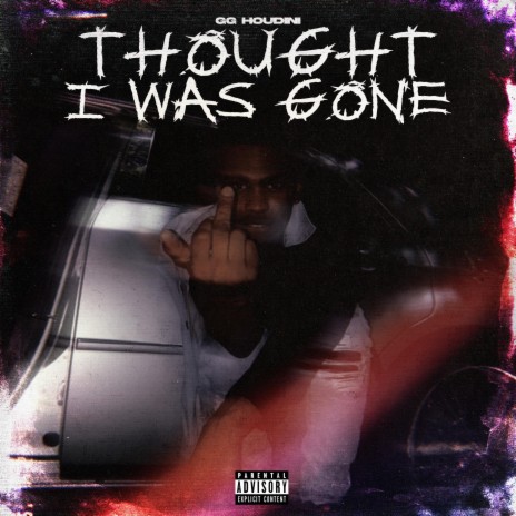 Thought I Was Gone | Boomplay Music