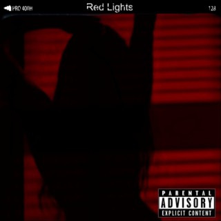 Red Lights lyrics | Boomplay Music