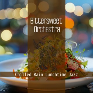 Chilled Rain Lunchtime Jazz