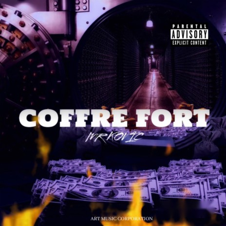 Coffre fort | Boomplay Music