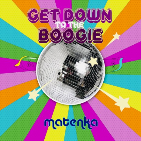 Get Down To The Boogie | Boomplay Music