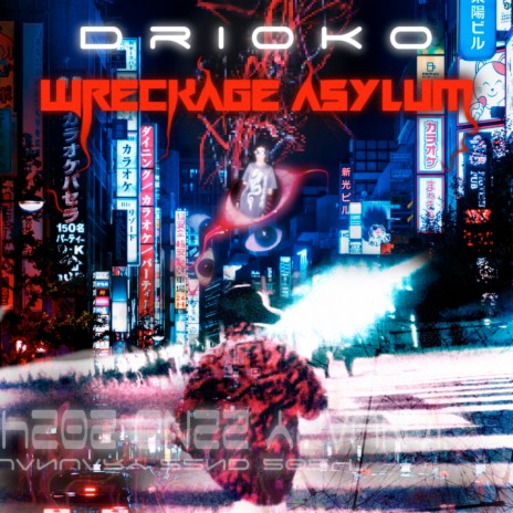 Wreckage Asylum